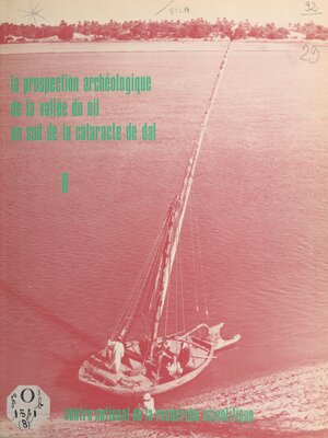 cover image of La prospection archéologique de la vallée du Nil au sud de la cataracte de Dal (8)